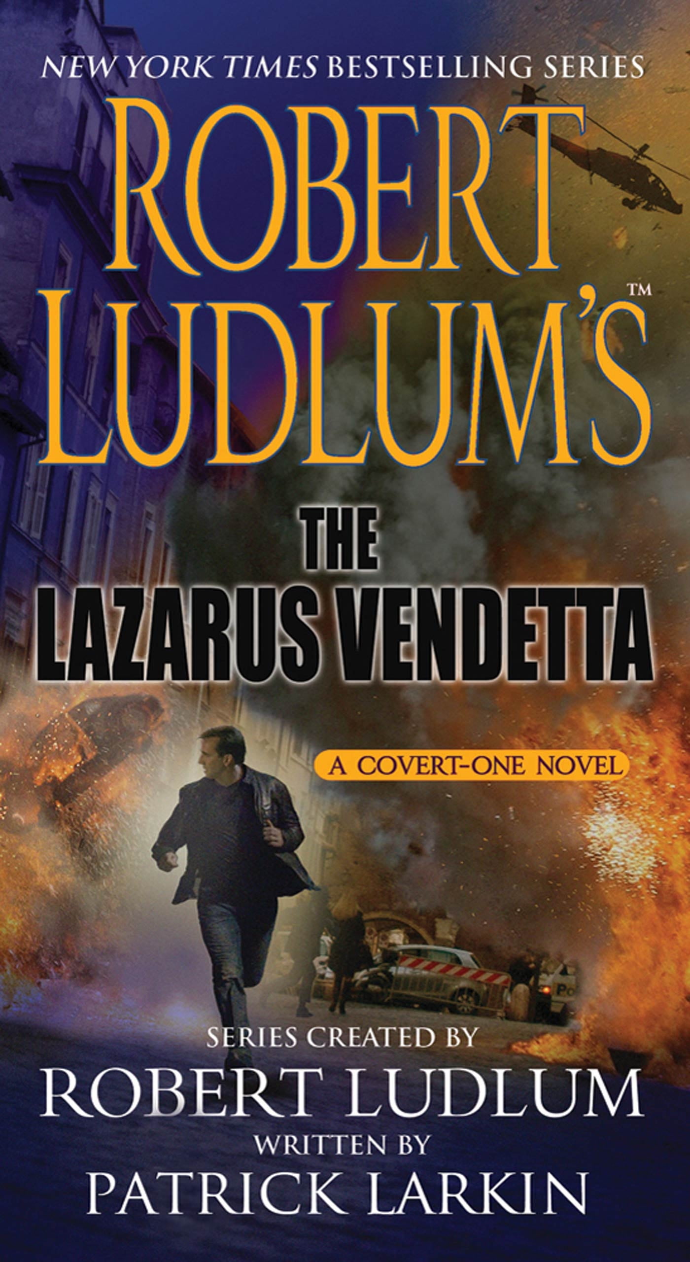 Robert Ludlums The Lazarus Vendetta: A Covert-One Novel